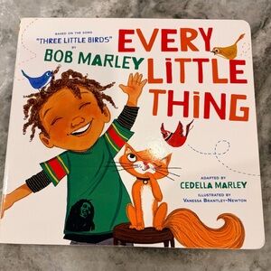 Every Little Thing Book based on Bob Marley’s Three Little Birds song